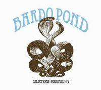 Bardo Pond : Selections Volumes 1-4